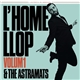 L'Home Llop & The Astramats - Volum 1